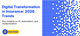 Top 5 Trends Shaping Insurance Digital Transformation in 2026