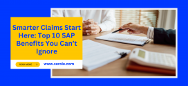 Top 10 SAP Benefits for Smarter Claims Management